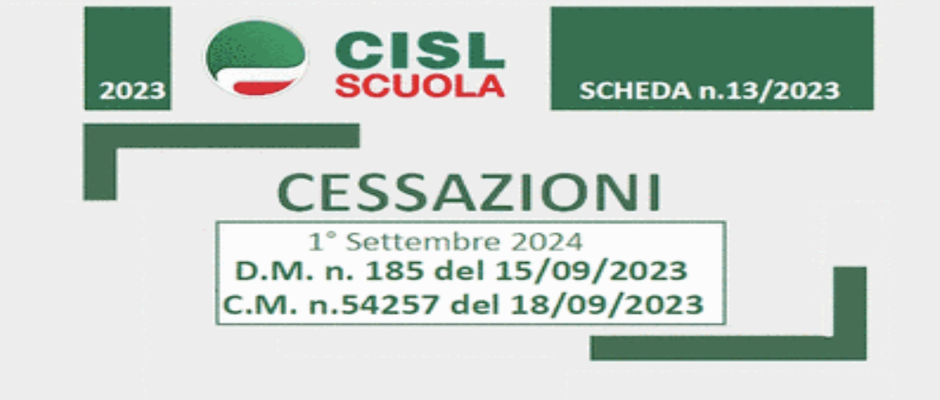 SUI PENSIONAMENTI CON DECORRENZA 1° SETTEMBRE 2024 UNA SCHEDA DI APPROFONDIMENTO DELLA CISL SCUOLA - SCADENZA 23 OTTOBRE 2023