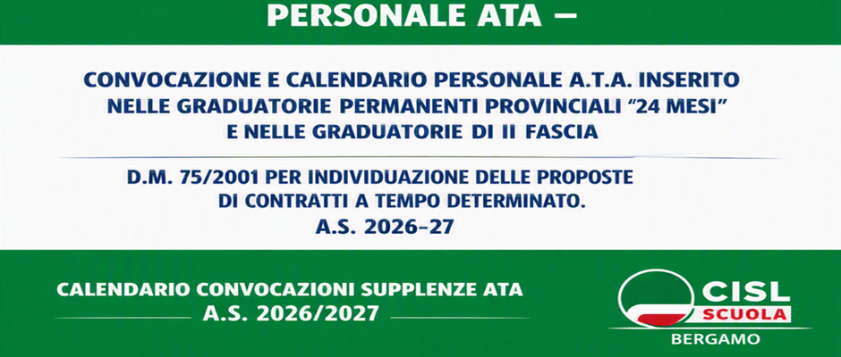 PERSONALE ATA – CONVOCAZIONE E CALENDARIO PERSONALE A.T.A. INSERITO NELLE GRADUATORIE PERMANENTI PROVINCIALI “24 MESI” E NELLE GRADUATORIE DI II FASCIA D.M. 75/2001 PER INDIVIDUAZIONE DELLE PROPOSTE DI CONTRATTI A TEMPO DETERMINATO. A.S. 2026‑27 CALENDARI