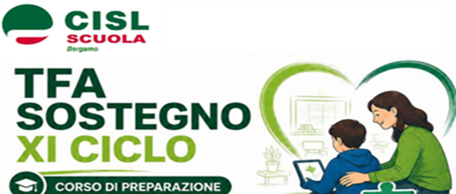 TFA PER IL SOSTEGNO XI CICLO CORSO DI PREPARAZIONE CISL SCUOLA BERGAMO