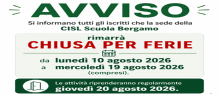 Chiusura estiva della sede CISL Scuola Bergamo: le date da segnare in agenda Chiusura estiva della sede CISL Scuola Bergamo: le date da segnare in agenda