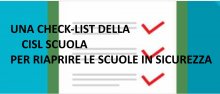 UNA CHECK-LIST DELLA CISL SCUOLA PER RIAPRIRE LE SCUOLE IN SICUREZZA UNA CHECK-LIST DELLA CISL SCUOLA PER RIAPRIRE LE SCUOLE IN SICUREZZA
