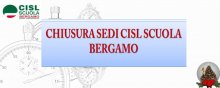 Chiusura sedi Cisl Scuola Bergamo periodo natalizio Chiusura sedi Cisl Scuola Bergamo periodo natalizio
