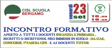 FORMAZIONE INFANZIA E PRIMARIA CISL SCUOLA BERGAMO FORMAZIONE INFANZIA E PRIMARIA CISL SCUOLA BERGAMO