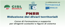SU PNRR E RIDUZIONE DEI DIVARI TERRITORIALI UN CORSO DI FORMAZIONE DELLA CISL SCUOLA SU PNRR E RIDUZIONE DEI DIVARI TERRITORIALI UN CORSO DI FORMAZIONE DELLA CISL SCUOLA